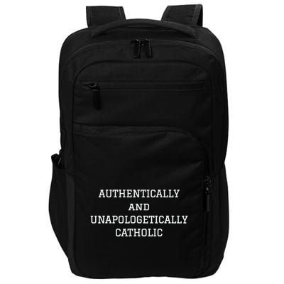 Authentically And Unapologetically Catholic Christian Faith Impact Tech Backpack