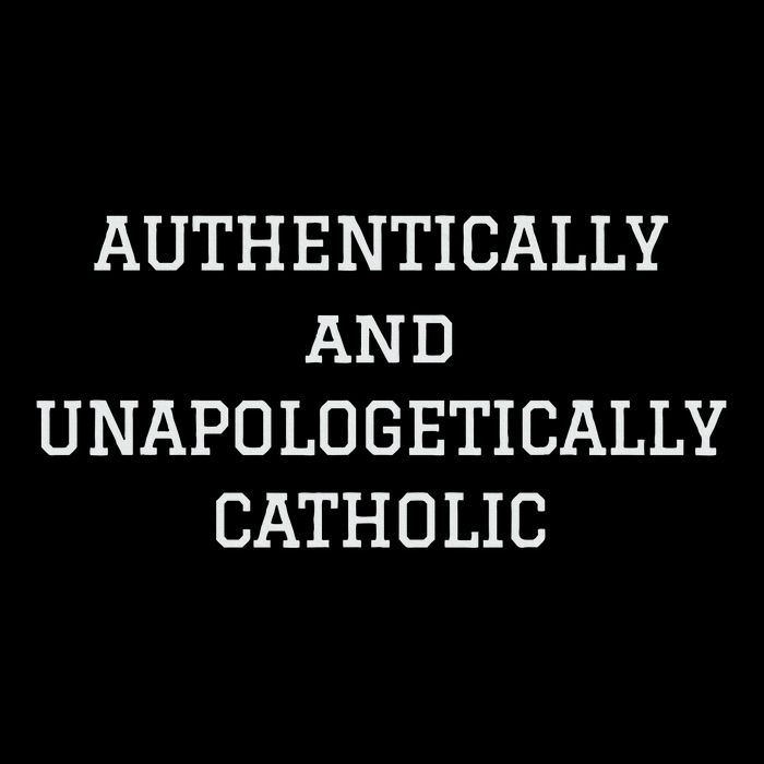 Authentically And Unapologetically Catholic Christian Faith Bucket Hat