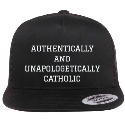 Authentically And Unapologetically Catholic Christian Faith Flatbill Hat