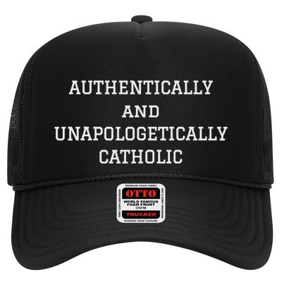 Authentically And Unapologetically Catholic Christian Faith Trucker Hat