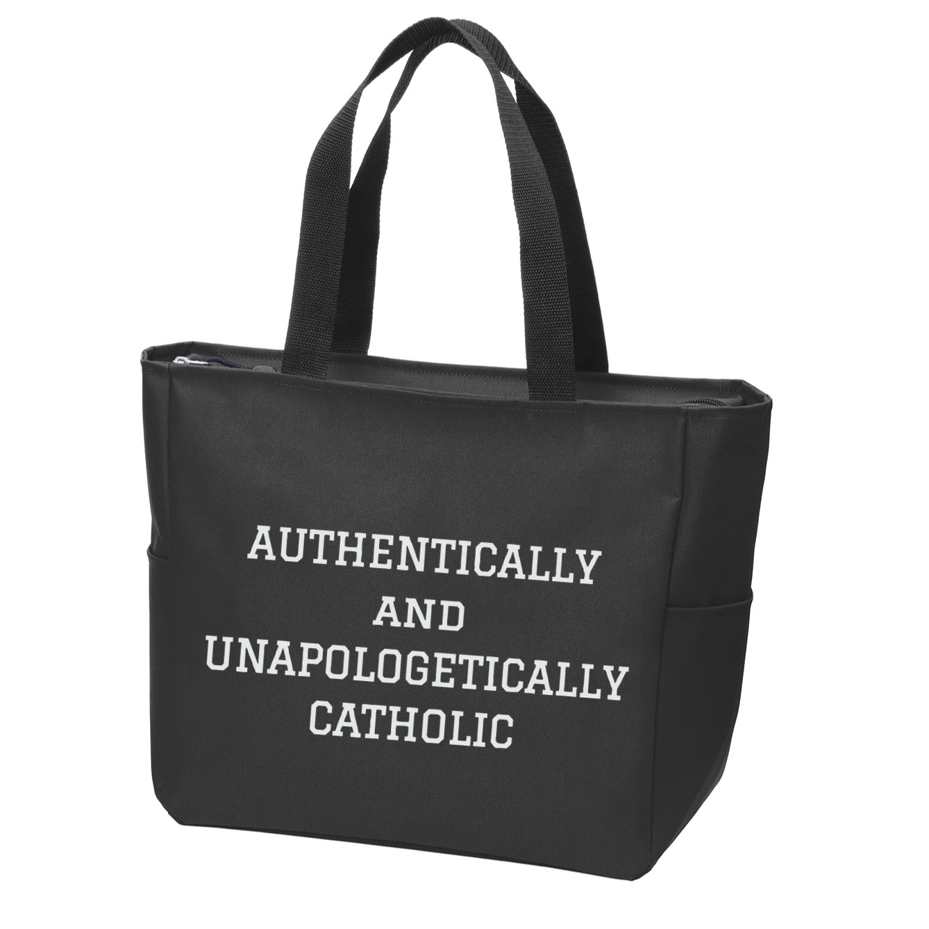 Authentically And Unapologetically Catholic Christian Faith Zip Tote Bag