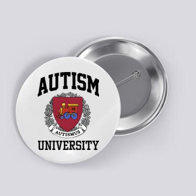 Autism Autismus University Autism Awareness Lover Button