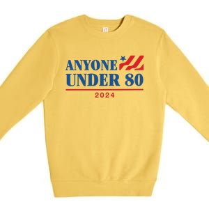 Americans Anyone Under 80 2024 Premium Crewneck Sweatshirt