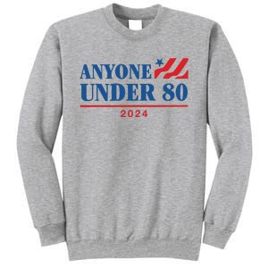 Americans Anyone Under 80 2024 Sweatshirt