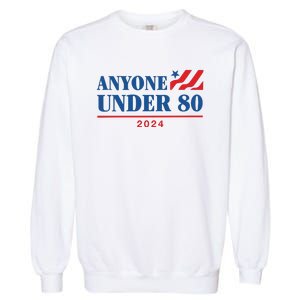 Americans Anyone Under 80 2024 Garment-Dyed Sweatshirt