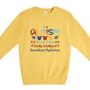 Autism Always Unique Totally Intelligent Sometimes Mysterious Premium Crewneck Sweatshirt