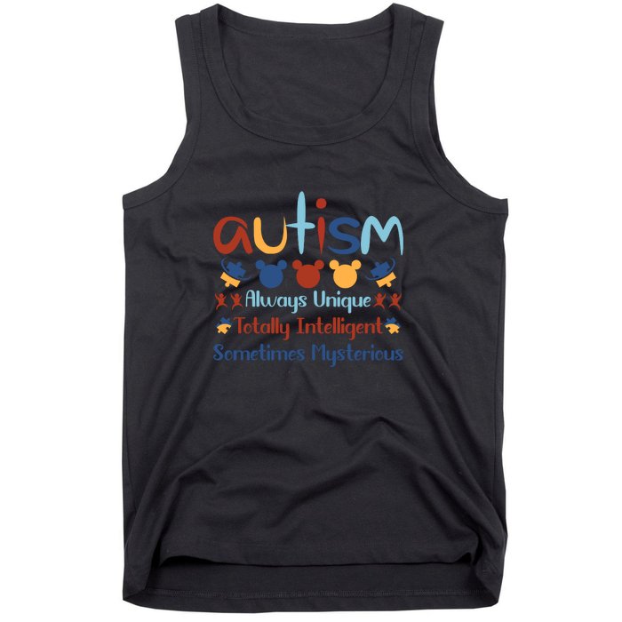 Autism Always Unique Totally Intelligent Sometimes Mysterious Tank Top