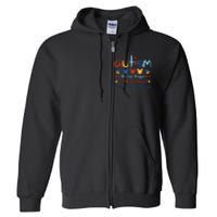 Autism Always Unique Totally Intelligent Sometimes Mysterious Full Zip Hoodie