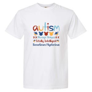 Autism Always Unique Totally Intelligent Sometimes Mysterious Garment-Dyed Heavyweight T-Shirt