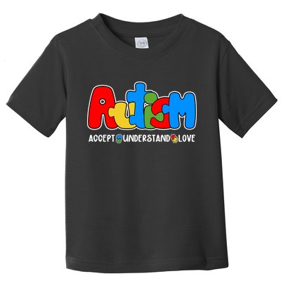 Autism Accept Understand Love Awareness Toddler T-Shirt