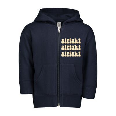 Alright Alright Vintage Retro 70's Design Toddler Zip Fleece Hoodie