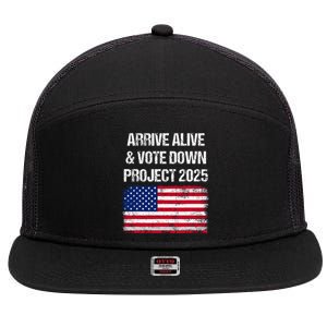 Arrive Alive Vote Down Project 2025 American Flag Democracy 7 Panel Mesh Trucker Snapback Hat