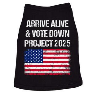 Arrive Alive Vote Down Project 2025 American Flag Democracy Doggie Tank