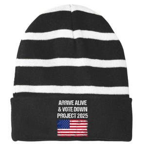 Arrive Alive Vote Down Project 2025 American Flag Democracy Striped Beanie with Solid Band