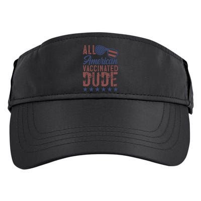 All American Vaccinated Dude 4th Of July Patriotic Idea Funny Gift Adult Drive Performance Visor
