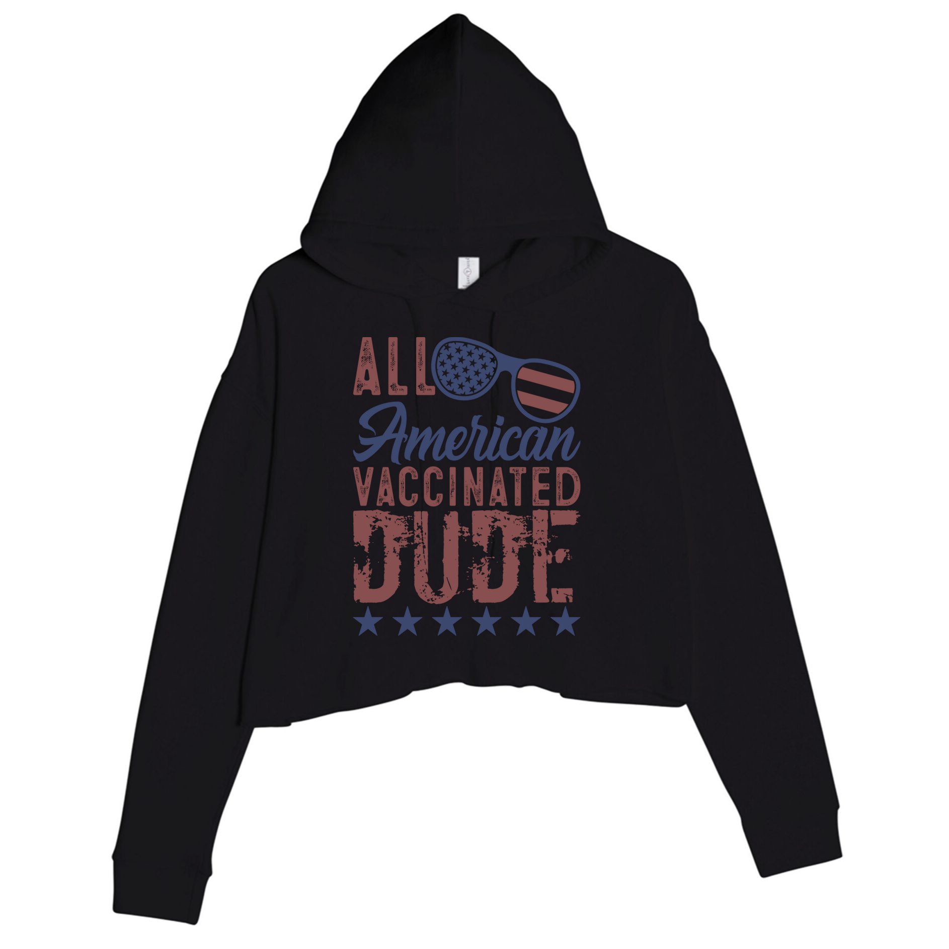 All American Vaccinated Dude 4th Of July Patriotic Idea Funny Gift Crop Fleece Hoodie