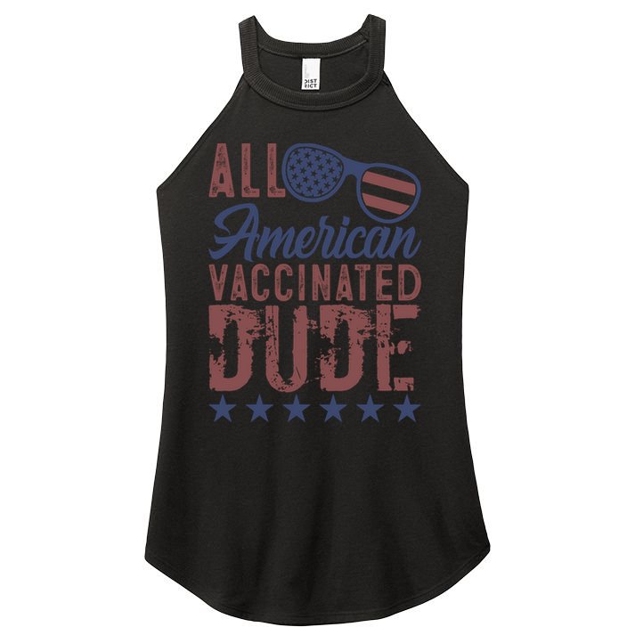 All American Vaccinated Dude 4th Of July Patriotic Idea Funny Gift Women's Perfect Tri Rocker Tank