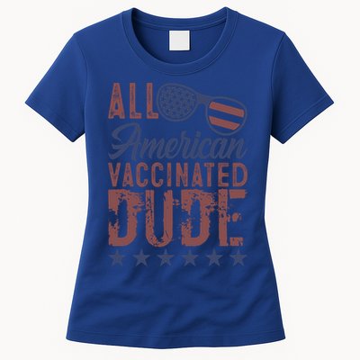 All American Vaccinated Dude 4th Of July Patriotic Idea Funny Gift Womens T-Shirt