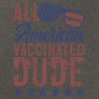 All American Vaccinated Dude 4th Of July Patriotic Idea Funny Gift Cotton Canvas Backpack
