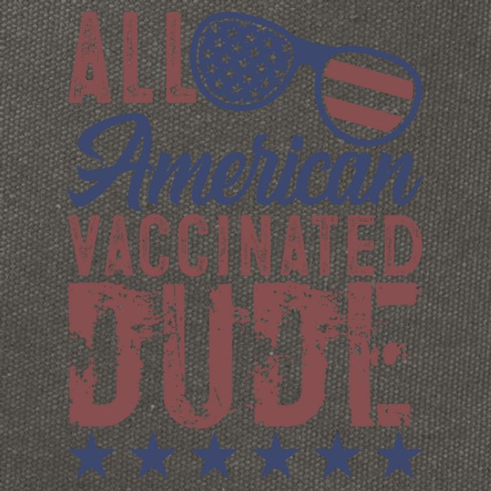 All American Vaccinated Dude 4th Of July Patriotic Idea Funny Gift Cotton Canvas Backpack