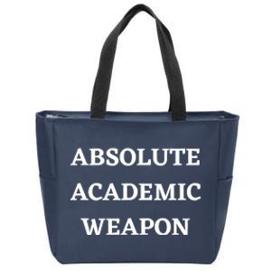 Absolute Academic Weapon Funny Trend Zip Tote Bag