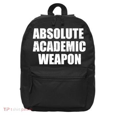 Absolute Academic Weapon Funny Trend 16 in Basic Backpack