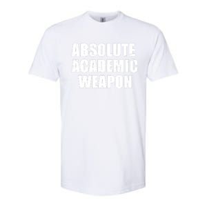 Absolute Academic Weapon Funny Trend Softstyle CVC T-Shirt