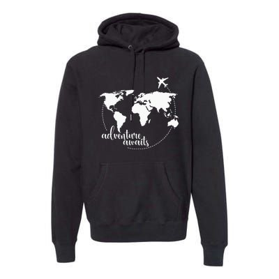 Adventure Awaits World Map For Travel Vacations Premium Hoodie