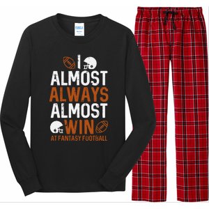 Almost Always Win At Fantasy Football Funny FFL Long Sleeve Pajama Set