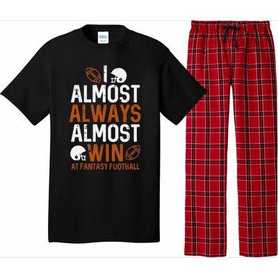 Almost Always Win At Fantasy Football Funny FFL Pajama Set