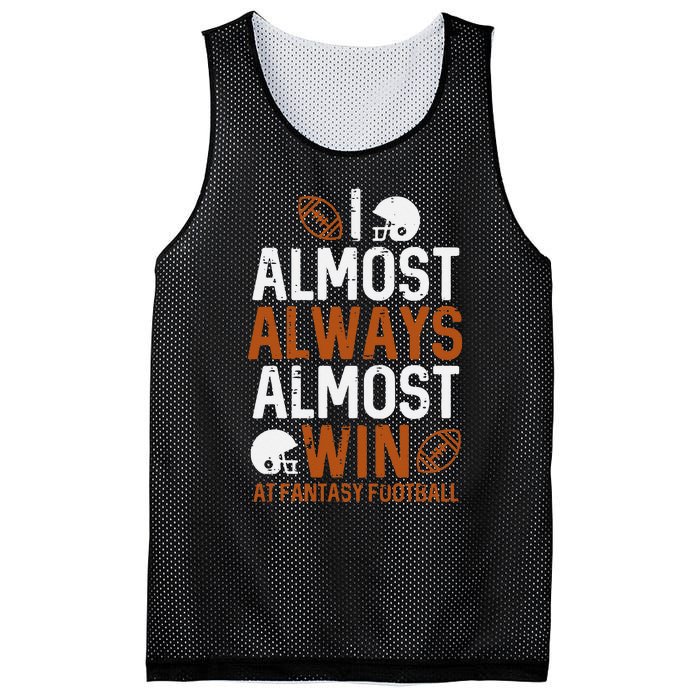 Almost Always Win At Fantasy Football Funny FFL Mesh Reversible Basketball Jersey Tank