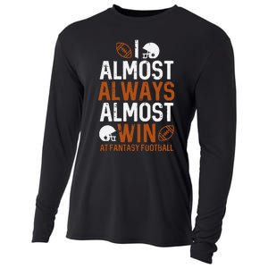 Almost Always Win At Fantasy Football Funny FFL Cooling Performance Long Sleeve Crew