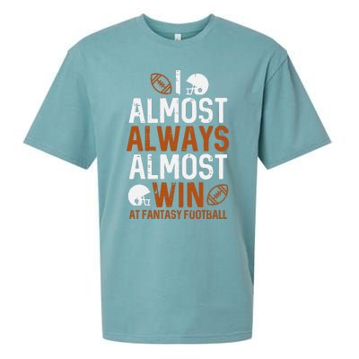 Almost Always Win At Fantasy Football Funny FFL Sueded Cloud Jersey T-Shirt