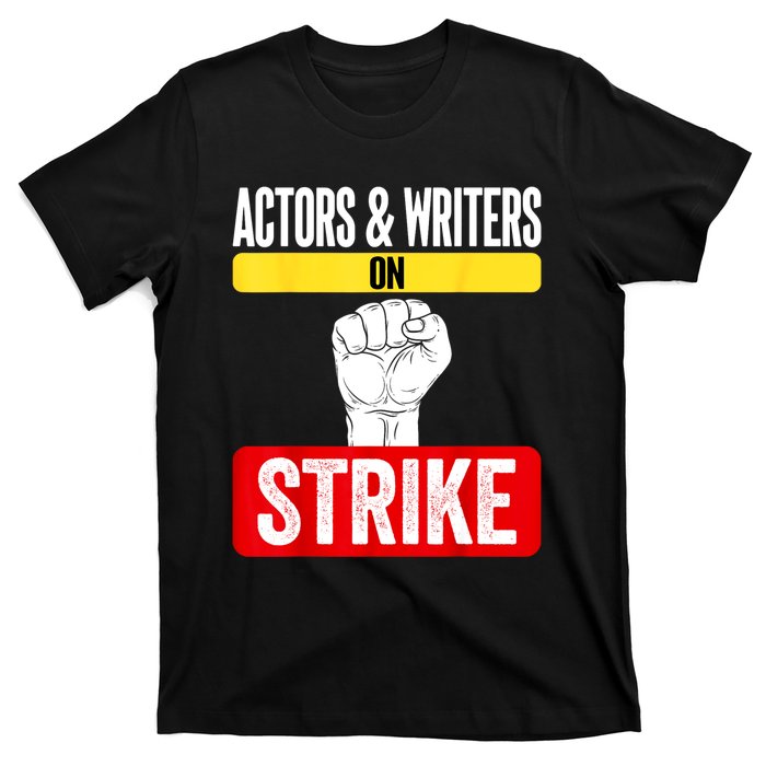 Actors And Writers On Strike I Stand With Writers Guild WGA T-Shirt