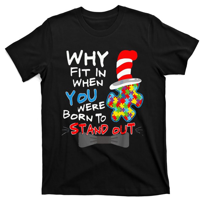 Autism Awareness Why Fit In Doctor Teacher Cat T-Shirt