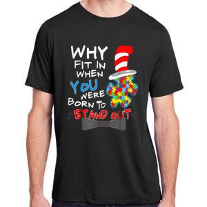 Autism Awareness Why Fit In Doctor Teacher Cat Adult ChromaSoft Performance T-Shirt