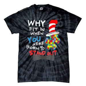 Autism Awareness Why Fit In Doctor Teacher Cat Tie-Dye T-Shirt