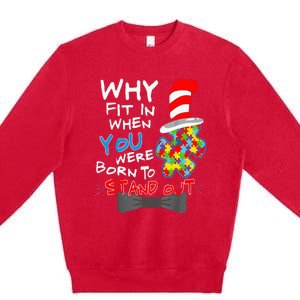 Autism Awareness Why Fit In Doctor Teacher Cat Premium Crewneck Sweatshirt