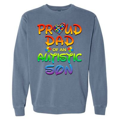 Autism Awareness Wear Proud Dad Of Son Gift Garment-Dyed Sweatshirt