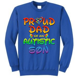 Autism Awareness Wear Proud Dad Of Son Gift Tall Sweatshirt