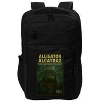 Alligator Alcatraz Where No One Escapes The Swamp Impact Tech Backpack