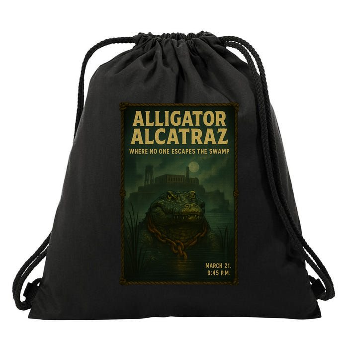Alligator Alcatraz Where No One Escapes The Swamp Drawstring Bag
