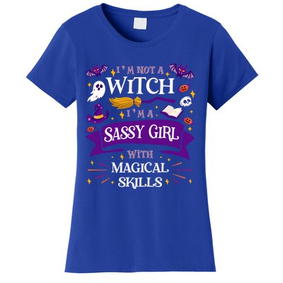 AinT A Witch Sassy With Magical Skills Halloween Teen Gift Women's T-Shirt