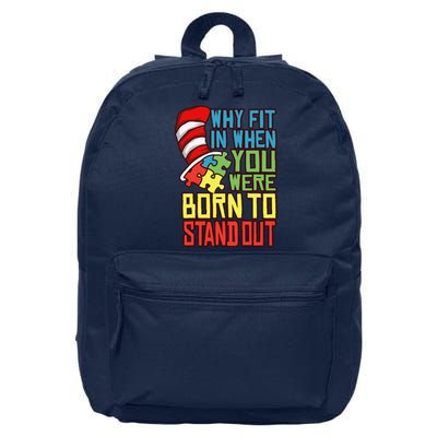 Autism Autist Why Fit In When You Were Born To Stand Out 1 16 in Basic Backpack