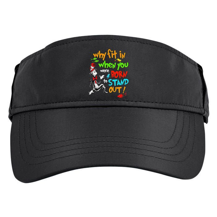 Autism Autist Why Fit In When You Were Born To Stand Out Adult Drive Performance Visor