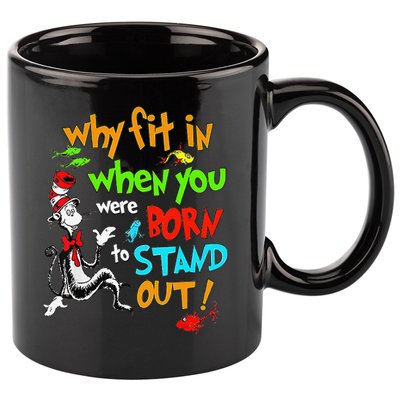 Autism Autist Why Fit In When You Were Born To Stand Out 11oz C Handle Ceramic Mug