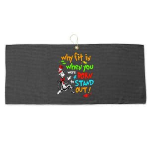 Autism Autist Why Fit In When You Were Born To Stand Out Large Microfiber Waffle Golf Towel