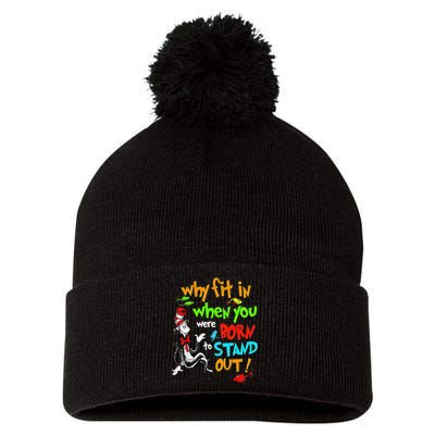 Autism Autist Why Fit In When You Were Born To Stand Out Pom Pom 12in Knit Beanie