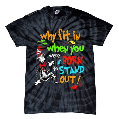 Autism Autist Why Fit In When You Were Born To Stand Out Tie-Dye T-Shirt