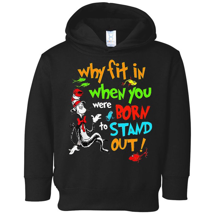 Autism Autist Why Fit In When You Were Born To Stand Out Toddler Hoodie